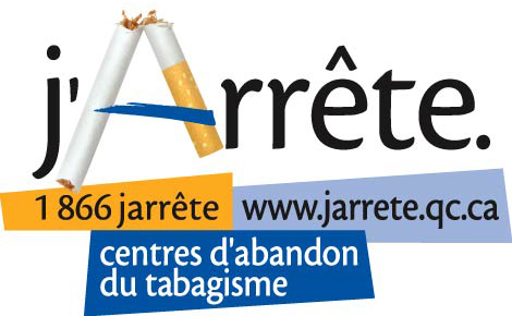 J'Arrête, centres d'abandon du tabagisme. 1-866-jarrete. www.jarrete.qc.ca.