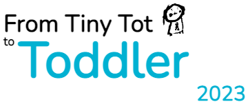 From Tiny Tot to Toddler 2023