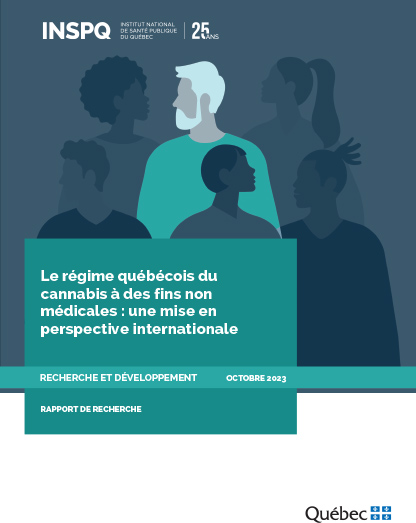 Le régime québécois du cannabis à des fins non médicales : une mise en perspective internationale