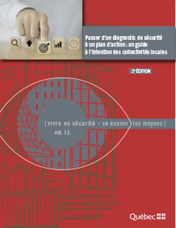 Passer d'un diagnostic de sécurité à un plan d'action : un guide à l'intention des collectivités locales - 2e édition