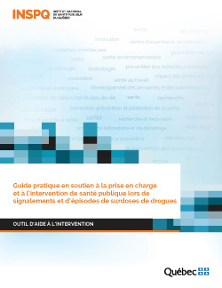 Guide pratique en soutien à la prise en charge  et à l’intervention de santé publique lors de signalements et d’épisodes de surdoses de drogues