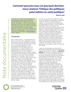 Comment pouvons-nous (et pourquoi devrions-nous) analyser l’éthique des politiques paternalistes en santé publique?