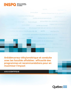 Antidémarreur éthylométrique et conduite avec les facultés affaiblies : efficacité des programmes et recommandations pour en maximiser l’impact