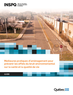 Meilleures pratiques d’aménagement pour prévenir les effets du bruit environnemental sur la santé et la qualité de vie