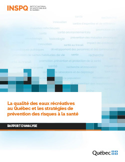 La qualité des eaux récréatives au Québec et les stratégies de prévention des risques à la santé