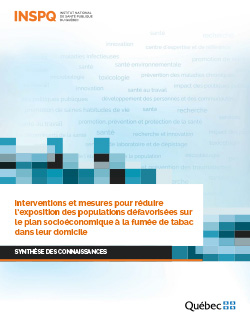 Interventions et mesures pour réduire l’exposition des populations défavorisées sur  le plan socioéconomique à la fumée de tabac dans leur domicile 