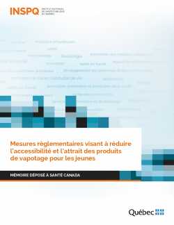 Mesures règlementaires visant à réduire l’accessibilité et l’attrait des produits  de vapotage pour les jeunes