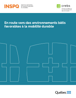 En route vers des environnements bâtis favorables à la mobilité durable