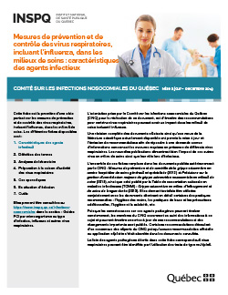 Mesures de prévention et de contrôle des virus respiratoires, incluant l’influenza, dans les milieux de soins : caractéristiques des agents infectieux Mesures de prévention et de contrôle des virus respiratoires, incluant l’influenza, dans les milieux de soins : caractéristiques des agents infectieux