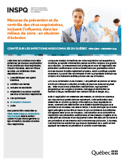 Mesures de prévention et de contrôle des virus respiratoires, incluant l’influenza, dans les milieux de soins : en situation d’éclosion Mesures de prévention et de contrôle des virus respiratoires, incluant l’influenza, dans les milieux de soins : en situation d’éclosion