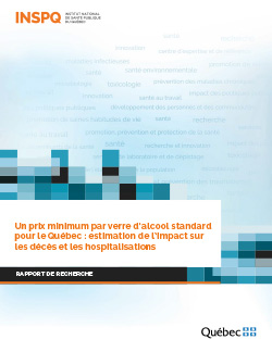 Un prix minimum par verre d’alcool standard pour le Québec : estimation de l’impact sur les décès et les hospitalisations