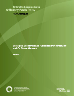 Ecological Economics and Public Health: An Interview with Dr. Trevor Hancock