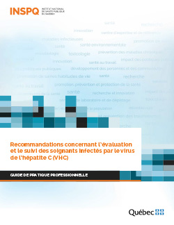 Recommandations concernant l’évaluation  et le suivi des soignants infectés par le virus de l’hépatite C (VHC)