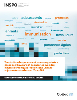 Vaccination des personnes immunosupprimées âgées de 18 à 49 ans et des adultes avec des maladies chroniques : vaccin sous-unitaire adjuvanté contre le zona (Zona-SU) 