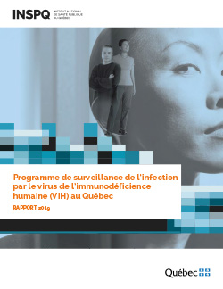 Programme de surveillance de l’infection  par le virus de l’immunodéficience humaine (VIH) au Québec RAPPORT 2019
