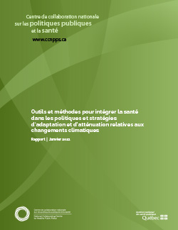 Outils et méthodes pour intégrer la santé  dans les politiques et stratégies d'adaptation et d’atténuation relatives aux changements climatiques