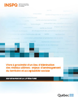 Vivre à proximité d’un lieu d’élimination  des résidus ultimes : enjeux d’aménagement  du territoire et acceptabilité sociale