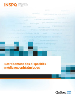 Retraitement des dispositifs médicaux ophtalmiques