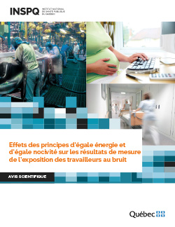 Effets des principes d’égale énergie et d’égale nocivité sur les résultats de mesure de l’exposition des travailleurs au bruit