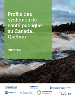 Profils des systèmes de santé publique au Canada : Québec