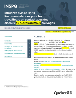 Influenza aviaire H5N1 – Recommandations pour les travailleurs en contact avec des oiseaux ou autres animaux sauvages Influenza aviaire H5N1 – Recommandations pour les travailleurs en contact avec des oiseaux ou autres animaux sauvages