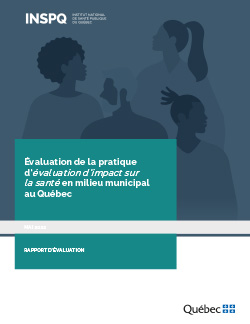 Évaluation de la pratique d’évaluation d’impact sur  la santé en milieu municipal au Québec