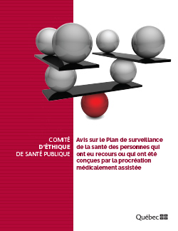 Avis sur le Plan de surveillance de la santé des personnes qui ont eu recours ou qui ont été conçues par la procréation médicalement assistée