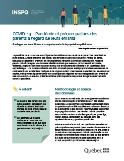 COVID-19 : Pandémie et préoccupations des parents à l’égard de leurs enfants COVID-19 : Pandémie et préoccupations des parents à l’égard de leurs enfants