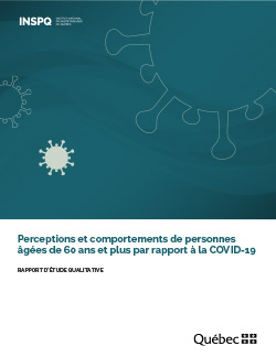 Perceptions et comportements de personnes âgées de 60 ans et plus par rapport à la COVID-19