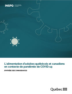 L’alimentation d’adultes québécois et canadiens en contexte de pandémie de COVID-19