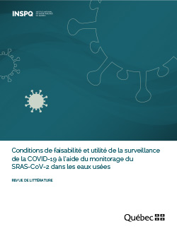 Conditions de faisabilité et utilité de la surveillance de la COVID-19 à l’aide du monitorage du SRAS-CoV-2 dans les eaux usées