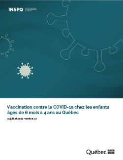 Vaccination contre la COVID-19 chez les enfants âgés de 6 mois à 4 ans au Québec Vaccination contre la COVID-19 chez les enfants âgés de 6 mois à 4 ans au Québec