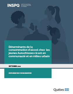 Déterminants de la consommation d’alcool chez  les jeunes Autochtones vivant en communauté et en milieu urbain