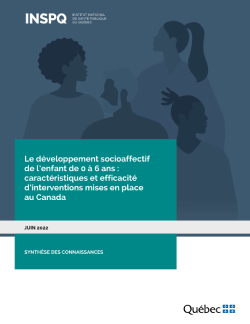 Le développement socioaffectif  de l’enfant de 0 à 6 ans : caractéristiques et efficacité d’interventions mises en place au Canada
