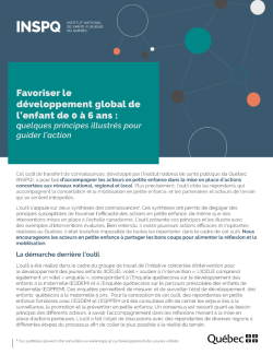 Favoriser le développement global de l’enfant de 0 à 6 ans : quelques principes illustrés pour guider l’action