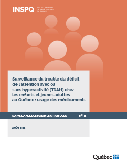 Surveillance du trouble du déficit de l'attention avec ou sans hyperactivité (TDAH) chez les enfants et jeunes adultes au Québec : usage des médicaments