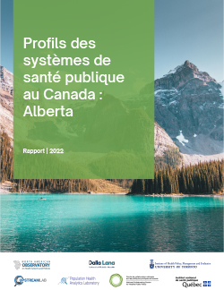 Profils des systèmes de santé publique au Canada : Alberta