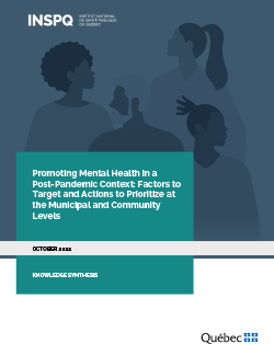 Promoting Mental Health in a  Post-Pandemic Context: Factors to Target and Actions to Prioritize at the Municipal and Community Levels