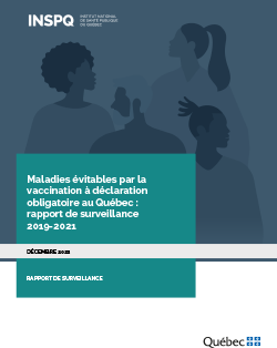 Maladies évitables par la vaccination à déclaration obligatoire au Québec : rapport de surveillance 2019-2021